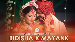 Bidisha ❤ Mayank  Wedding Teaser  4K  2023 [upl. by Borman]