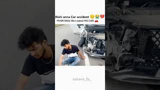 We lost mg car 190924 accident🥺 rishistylishofficial mrsaiofficial rishistylishofficial [upl. by Adnorrehs822]