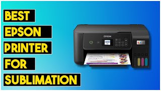 Top 5 Best Epson Printer For Sublimation 2024  Epson Ecotank Printer for Sublimation [upl. by Eseenaj]