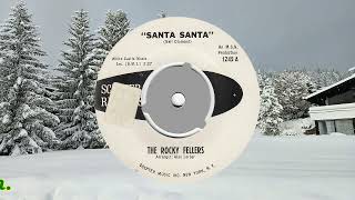 Rocky Fellers The  Santa Santa [upl. by Sperling]