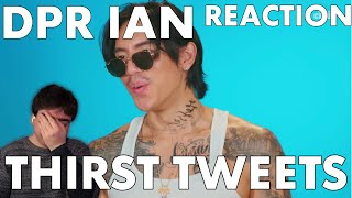 Okay Christian  DPR Ian Reads Thirst Tweets Reaction [upl. by Philemon]