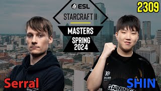 🇫🇮 Serral Z vs 🇰🇷 SHIN Z  Playoffs  Viertelfinale  ESL SC2 Masters 2024 Spring  2309 [upl. by Winna45]