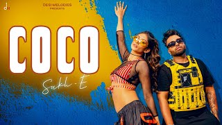 Coco  Official Video  SukhE ft Shweta Sharda  Jaani  Arvindr Khaira  Desi Melodies [upl. by Dacey]