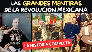 Todas las MENTIRAS y VERDADES a MEDIAS de la REVOLUCIÓN MEXICANA  LoQueNoTeCuentanEnLaEscuela [upl. by Eibber952]