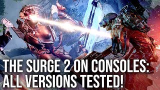 The Surge 2 on Consoles All Versions Tested Can Pro and X Lock to 60fps [upl. by Strade]