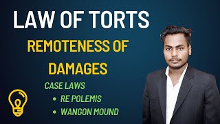 Remoteness of damages in tort  Re polemis case  wagon mound case [upl. by Aicarg]