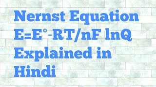 Nernst Equation Hindi [upl. by Mayor]