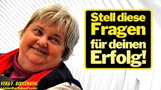 Fragen für Erfolg  Vision finden  Beruflicher Erfolg  Vera F Birkenbihl [upl. by Nosnev]