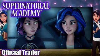 Supernatural Academy  Official Trailer 2  Amazin Adventures [upl. by Cir]