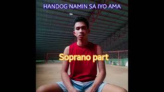 Handog Namin Sa Iyo Ama  SOPRANO [upl. by Iphigenia]