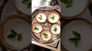 Healthy coconut shell idli idli idlirecipe coconutidli masterchefrecipes southindian [upl. by Saxet]