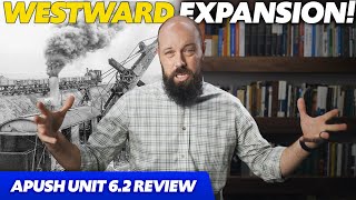 Westward Expansion Economic Development APUSH Review Unit 6 Topic 2 Period 6 18651898 [upl. by Jacob]