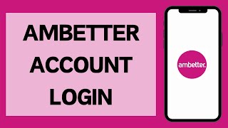 Ambetter Login 2024  How To Sign In To Ambetter Member Account Full Tutorial [upl. by Elsa]