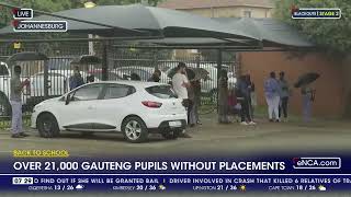 Over 21000 Gauteng pupils without placements [upl. by Alyse]