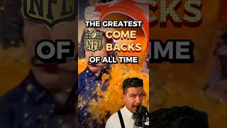 The GREATEST NFL COME BACKS of ALL TIME 🤯🔥‼️ [upl. by Eneleh666]