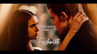 Stefan amp Elena  Enchanted [upl. by Orlan]