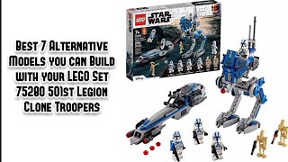 Best 7 Alternative Builds for LEGO Set 75280 501st Legion Clone Troopers [upl. by Doe611]