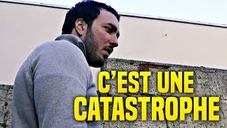 CEST UNE CATASTROPHE [upl. by Emirej]