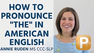 How to Pronounce quotThequot in American English Pronunciation [upl. by Kesley]