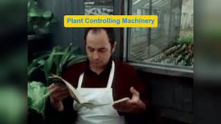 Plants Controlling Machinery [upl. by Quincey]