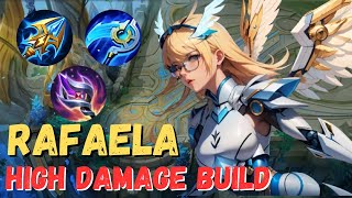 RAFAELA HIGH DAMAGE BUILD  RAFAELA BEST BUILD 2024  MOBILE LEGENDS [upl. by Eldred600]