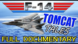 TOMCAT TALES FULL DocumentaryF14 pilots talk about their past exploits with this iconic aircraft [upl. by Mcwilliams]