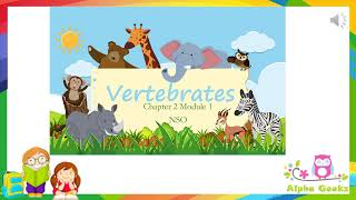 Classification of Vertebrates  Module 13 Chapter 2  Olympiad Class 4 Science [upl. by Ripleigh]