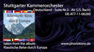 Stuttgarter Kammerorchester  Deutschland  Suite Nr3  Air JS Bach [upl. by Celestyn]