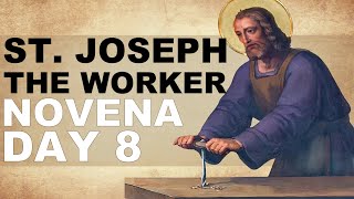 NOVENA DAY 8  ST JOSEPH THE WORKER [upl. by Huberman]