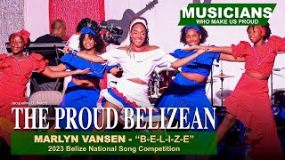 Winner BELIZE by Marlyn Vansen  2023 Belize National Song Competition  The Proud Belizean [upl. by Merwyn792]