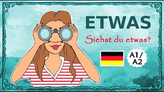 Deutsch lernen 40 Sätze mit „etwas“  Deutschkurs A1  A2  learning German  lesson for beginners [upl. by Hutchinson]