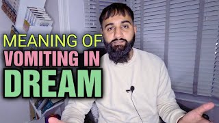 VOMITING IN DREAM MEANING  ISLAMIC DREAM INTERPRETATIONS  ISLAMIC DREAM MEANINGS [upl. by Trotter606]