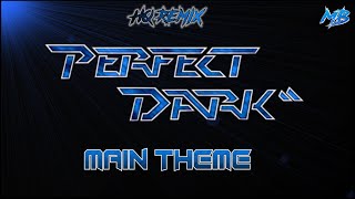 Perfect Dark Main Theme  HQ Remix [upl. by Ait699]