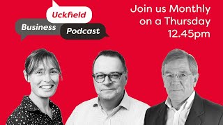 The August 2024 Uckfield Business Podcast [upl. by Dray]