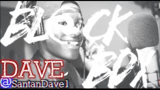 DAVE  BLCKBOX S6 Ep 2465 [upl. by Noremak]