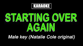 Karaoke  Starting Over Again Male Key [upl. by Eednarb698]