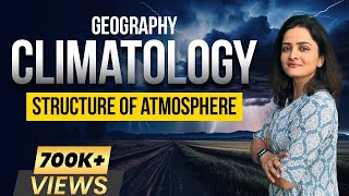 Climatology amp Atmosphere  Structure of Atmospheric Layers  Geography by Parcham Classes [upl. by Robison]