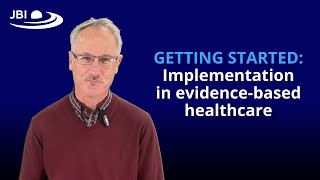 Getting started with implementation in evidencebased healthcare [upl. by Aennil413]