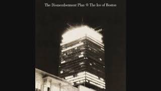 The Dismemberment Plan  The Ice of Boston  3 Full EP  1998 [upl. by Kinny284]