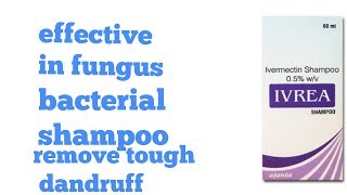 Ivera shampoo for fungus and bacteria [upl. by Enoved]