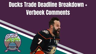 Ducks Trade Deadline Breakdown  Verbeek Comments [upl. by Tamarra]