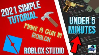 Make A Simple ROBLOX Gun Under 5 Minutes  ROBLOX Studio [upl. by Inram306]