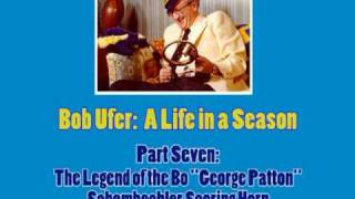 Bob Ufer A Life in a Season Part Seven Legend of the Scoring Horn [upl. by Odella581]