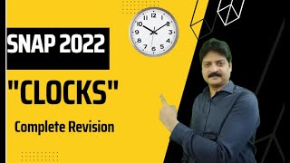 CLOCKS  Complete Revision  Reasoning  Lokesh Agarwal SNAP NMAT TISS CMAT MAHCET amp MAT [upl. by Rebeca]