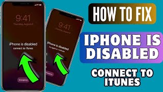 How To Fix “iPhone is Disabled Connect to iTunes” Error  6 Reliable Methods To Try 2024 [upl. by Tedric]