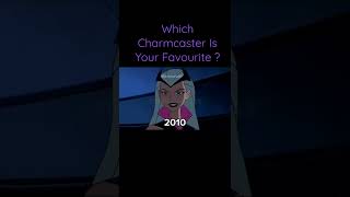 Ben 10  Which Charmcaster Is Your Favourite  ben10 charmcaster evolution shorts shorts [upl. by Hesper]