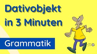 Satzglied Dativobjekt  erklärt in 3 Minuten [upl. by Xuagram]