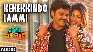 Kekekkindo Lammi Full Song Audio  Sapthagiri Express Songs  Sapthagiri Roshini Prakash [upl. by Binni]