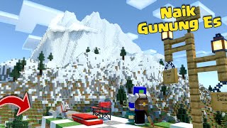 Camping dan Mendaki Gunung Tinggi Bersalju di MCPE [upl. by Nnyla286]