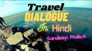 Travel Dialogue in Hindi  Travel Music Travel Songs  Travel Speech  Ekla Chalo Re ft Sandeep [upl. by Aoniak676]